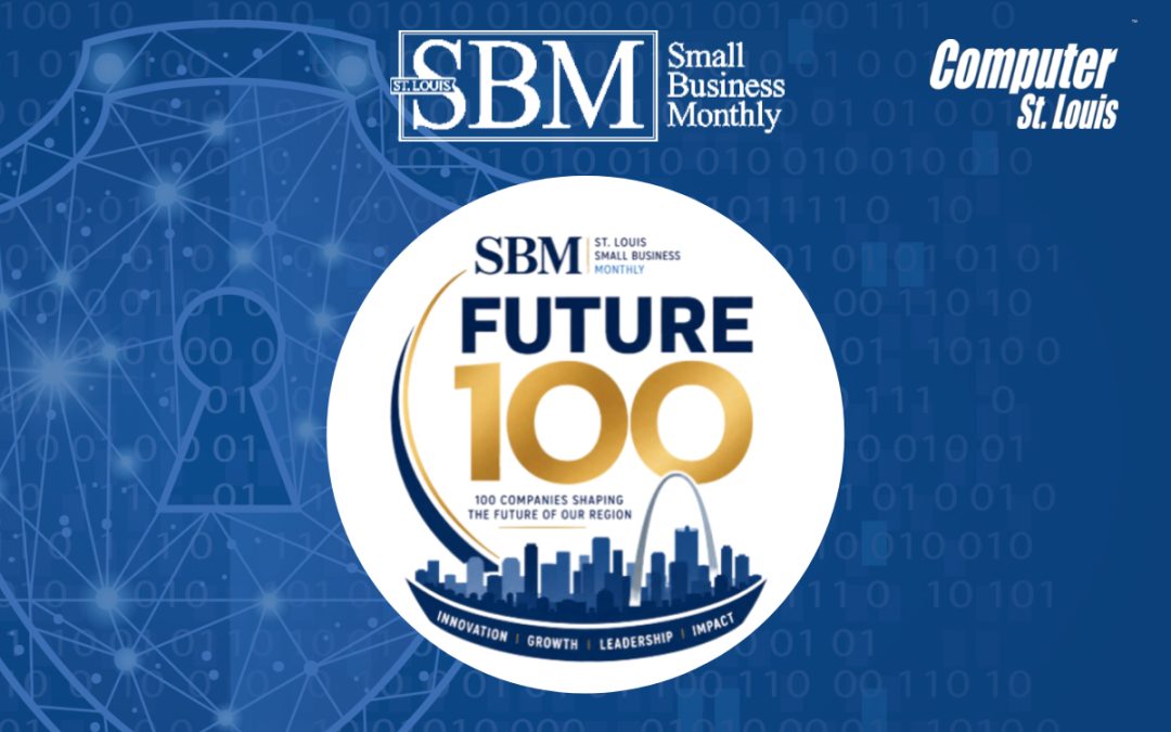 Computer St. Louis is Now a 2026 Small Business Monthly’s Future100 Company